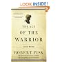 The Age of the Warrior: Selected Essays by Robert Fisk