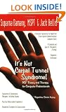 It's Not Carpal Tunnel Syndrome!: RSI Theory and Therapy for Computer Professionals