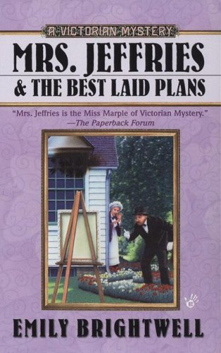 Mrs. Jeffries and the Best Laid Plans (A Victorian Mystery), by Emily Brightwell