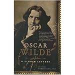 Oscar Wilde: A Life in Letters book cover