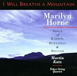 I Will Breathe a Mountain - Songs Of Barber, Bernstein And Bolcom