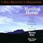 Marilyn Horne - I Will Breathe A Mountain ~ Songs of Barber, Bernstein & Bolcom / Martin Katz, Tokyo String Quartet