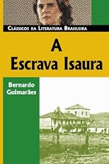 A Escrava Isaura (Classicos Da Literatura Brasileira)