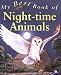 My Best Book of Night-time Animals (My Best Book Of...)