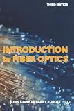 Introduction to Fiber Optics, Third Edition