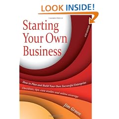Starting Your Own Business: How to plan and build your own successful enterprise: checklists, tips, case studies and online coverage