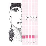 EyeLeash: A Blog Novel