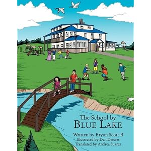 The School by Blue Lake
