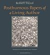 The Posthumous Papers of a Living Author (Penguin Twentieth Century Classics)