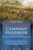 The New Gettysburg Campaign Handbook: Facts, Photos, and Artwork for Readers of All Ages, June 9 - July 14, 1863 (Savas Beatie Handbook)