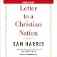 Letter to a Christian Nation