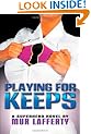 Playing For Keeps