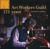 Art Workers Guild 125 Years