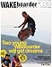 Wakeborder MAGAZINE vol.39 (�E�G�C�N�{�[�_�[�E�}�K�W��39) 2010�N 11�������� [�G��]