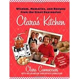 Clara's Kitchen: Wisdom, Memories, and Recipes from the Great Depressionby Clara Cannucciari