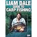 Liam Dale - Guide To Carp Fishing [DVD] [2007]