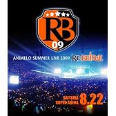 Animelo Summer Live 2009 RE:BRIDGE 8.22【Blu-ray】