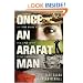 Once an Arafat Man: The True Story of How a PLO Sniper Found a New Life