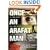 Once an Arafat Man: The True Story of How a PLO Sniper Found a New Life