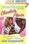 Chocolate, Please: My Adventures in Food, Fat, and Freaks