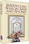 Shidduchim Shalom Bayis and Beyond: Building a Bayis Ne'eman B'Yisroel
