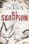 Der Skorpion: Thriller