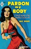 Pardon My Body (Harlequin Vintage Collection)