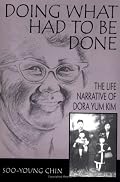 Doing What Had To Be Done (Asian American History & Cultu)