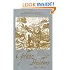 Golden Builders: Alchemists, Rosicrucians and the First Freemasons
