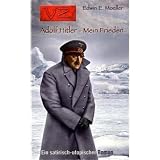 Adolf Hitler - Mein Frieden: Verbotenen Zone - Edwin E. Moeller