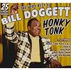 The Very Best of Bill Doggett: Honky Tonk The Very Best of Bill Doggett: Honky Tonk