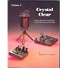 Crystal Clear: Volume 1