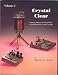 Crystal Clear: Volume 1