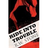 Ride Into Trouble