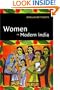 Women in Modern India (The New Cambridge History of India)