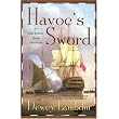Havoc's Sword: An Alan Lewrie Naval Adventure ~ Dewey Lambdin