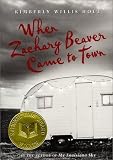 When Zachary Beaver Came to Town By Kimberly Willis Holt