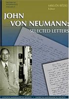 John von Neumann: Selected Letters (History of Mathematics)