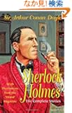 Sherlock Holmes: The Complete Stories With Illustrations from the Strand Magazine (Special Editions)