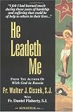 He Leadeth Me