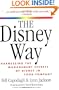 The Disney Way: Harnessing the Management Secrets of Disney in Your Company