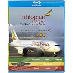 Ethiopian Airlines Boeing 787 DREAMLINER [Blu-ray]