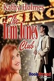 The Tom Jones Club (BookStrand Publishing Romance)