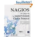 NAGIOS et la supervision Open Source - De l'installation � l'optimisation