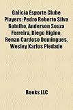 Galicia Esporte Clube Players: Pedro Roberto Silva Botelho, Anderson Souza Ferreira, Diego Higino, Renan Cardoso Domingues, Wesley Karlos Piedade-