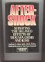 Aftershock: Surviving the Delayed Effects of Trauma, Crisis, and Loss