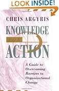 Knowledge for Action: Guide to Overcoming Barriers to Organizational Change (Jossey-Bass social & behavioral science)