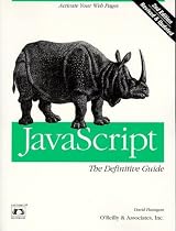 JavaScript: The Definitive Guide (Nutshell Handbook)