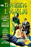The Green Lama: The Complete Pulp Adventures Volume 1