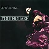 Youthquakeby Dead Or Alive